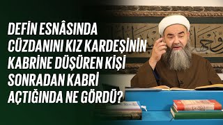 Defin Esnâsında Cüzdanını Kız Kardeşinin Kabrine Düşüren Kişi Sonradan Kabri Açtığında Ne Gördü?