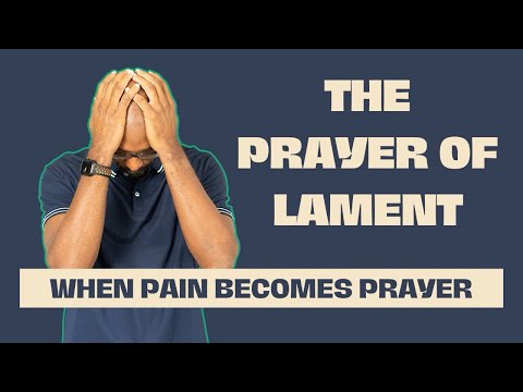 Praying Through Pain: The Biblical Power of Lament