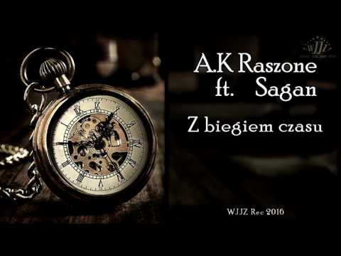 A.K. Raszone ft. Sagan - Z biegiem czasu