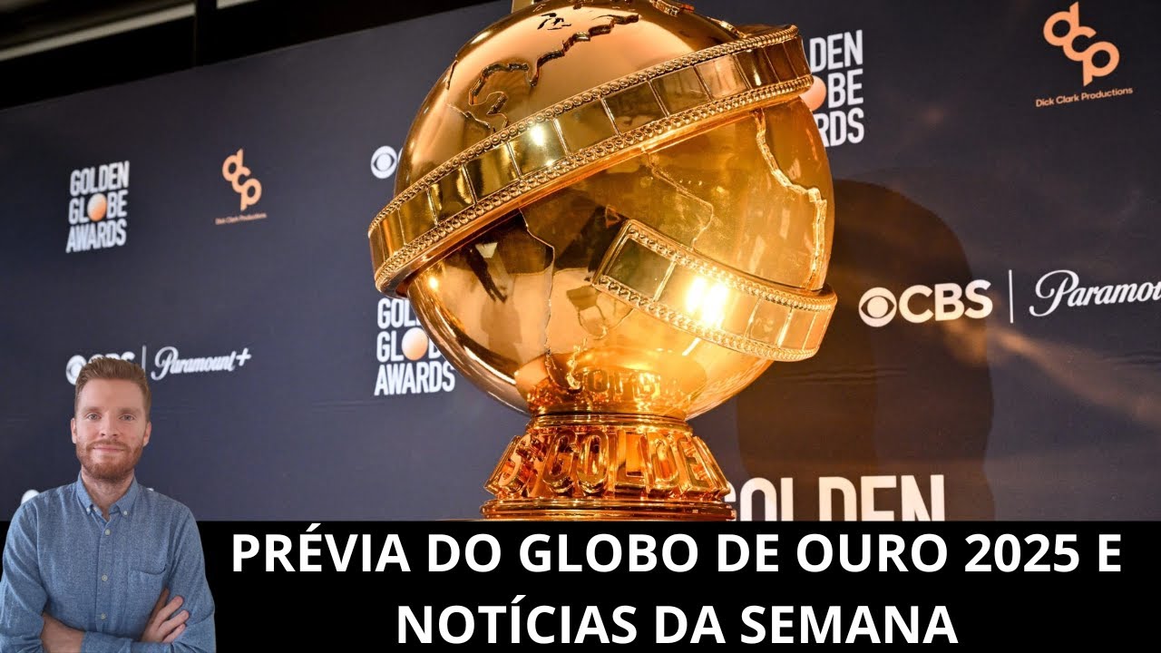 Ao vivo: Prévia do Globo de Ouro 2025: Fernanda Torres com chances? + notícias da semana!