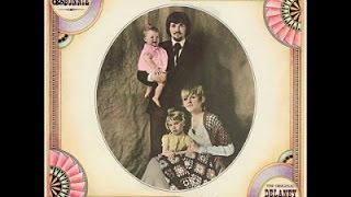 Delaney & Bonnie - Accept No Substitute (1969) Full Album