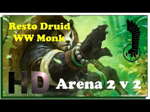World of Warcraft Legion 7.1.5 PVP Season 2 - Arena 2v2 Resto Druid WW Monk
