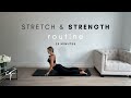 Full Body Stretch And Strength Routine Increase Flexibility 25 Mins