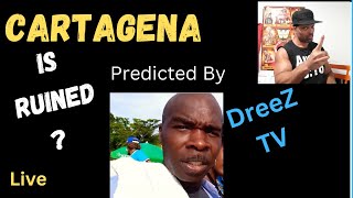 Is Cartagena Ruined? DreeZ TV speaks- @DIGITIALNOMADDAMON pulls up