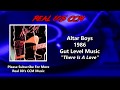 Altar Boys - There Is A Love (HQ)