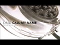 OMD Call My Name Lyrics