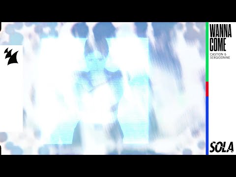 Castion & Sergiodnine - Wanna Come (Official Visualizer)