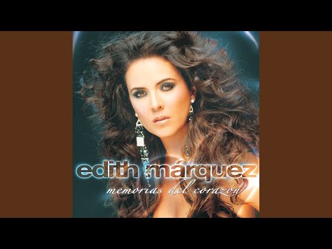 Asi Fue - Edith Marquez
