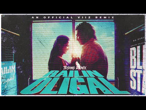 Railin Oligal - Viiz Remix | Blue Star
