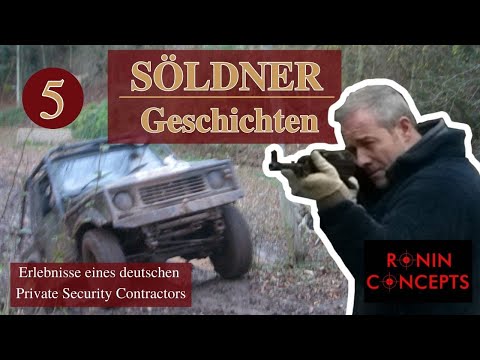 Söldnergeschichten Teil 5 - Personenschutz in Krisengebieten