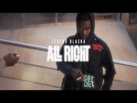 LegendBlacka - ALL RIGHT #LFNiggaz #ElKSabeTokyo