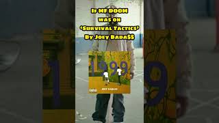 If MF DOOM was on ‘Survival Tactics’ By Joey Bada$$ #shorts #hiphop