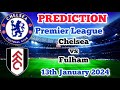 Chelsea vs Fulham Prediction and Betting Tips 13th January 2024
