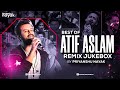 Atif Aslam Alltime Hit Songs Remix Jukebox Priyanshu Nayak Best Love Romantic Songs 2022