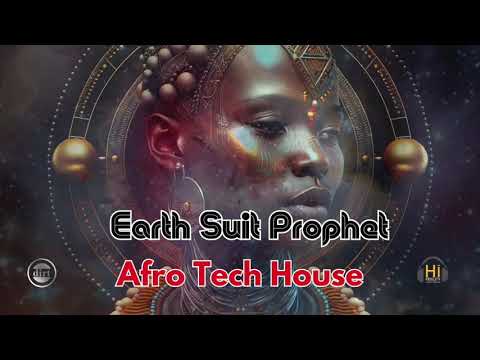 Michaelangelo Wolfe: Earth Suit Prophet - Afro Tech House Session: 05 -July 2024