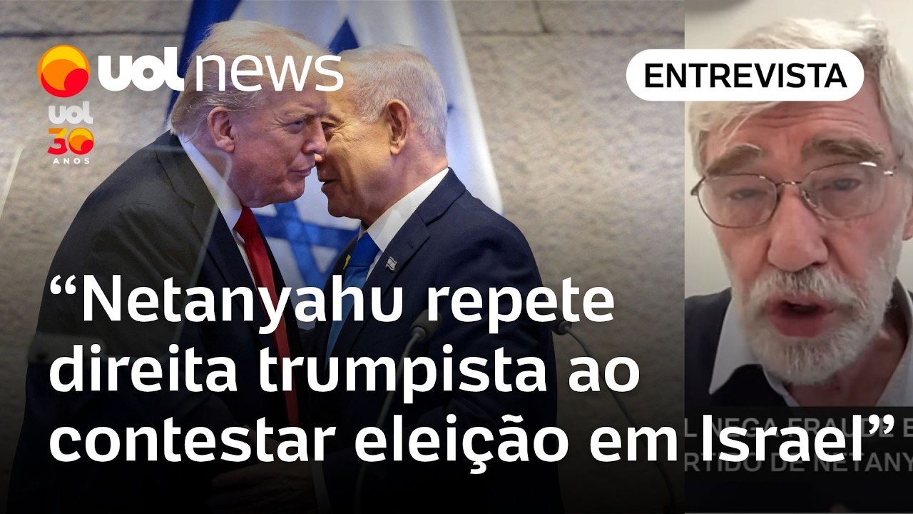 Netanyahu repete estratégia da direita aliada à Trump ao contestar eleição em Israel, diz Trevisan