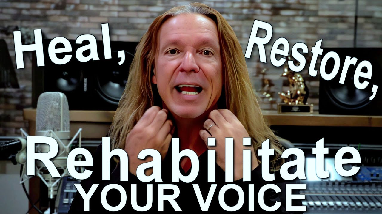 How To Heal, Restore, And Rehabilitate Your Voice - Ken Tamplin Vocal Academy