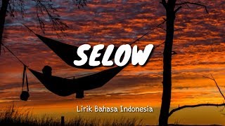 Download lagu Selow - Wahyu (Lirik) mp3