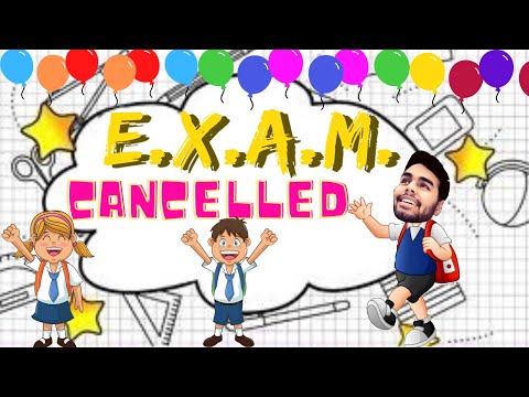 E.X.A.M. CANCELLED || Monil Savita||