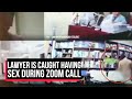 Lawyer Is Caught Having SEX With A Client During Zoom Call Court Hearing In Peru Cobrapost