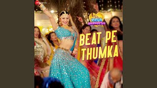Beat Pe Thumka
