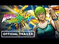 JoJo's Bizarre Adventure: All-Star Battle R - Official 'Eat Your Heart Out' Trailer