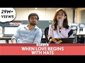 FilterCopy When Love Begins With Hate Ft Ayush Mehra And Barkha Singh