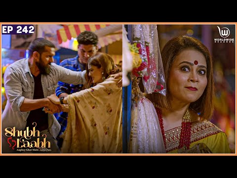 Does Vaibhav Still care For Shreya? | Shubh Laabh - Aapkey Ghar Mein #laxmi | EP - 242