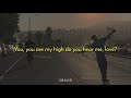 Dj Snake You Are My High Slowed Reverb With Lyrics
