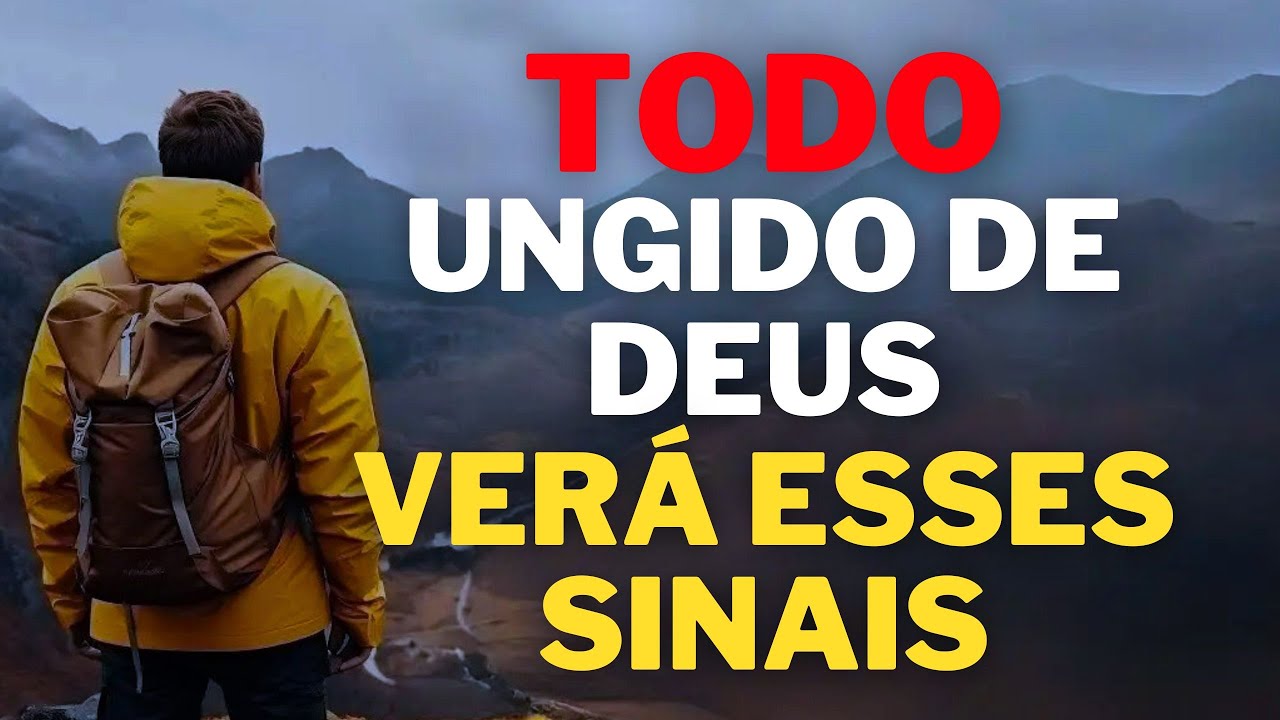 Se você notar esses sinais em sua vida, você é ungido de Deus | MENSAGEM PODEROSA