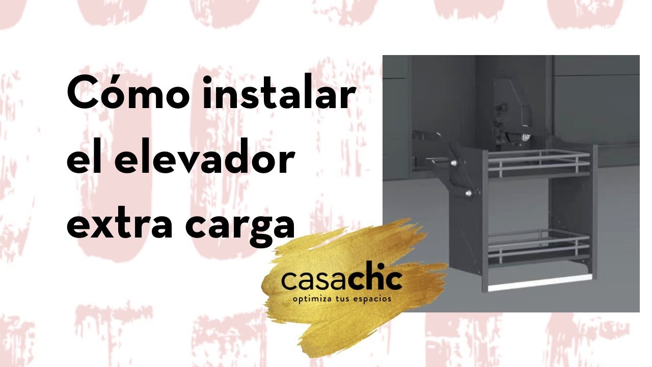 Tutoríal de instalación Elevador extra carga
