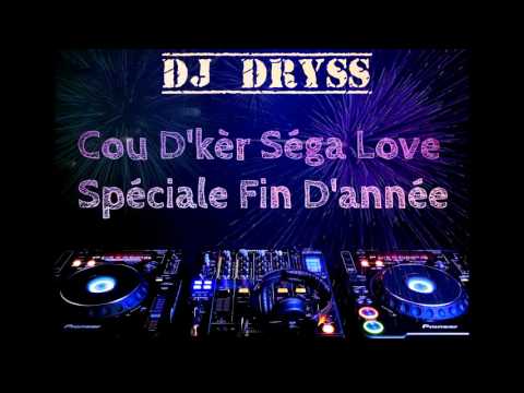Diijay Dryss - Cou D'kèr Séga Love Spéciale Fin D'année (Joyeuses Fête à Vous) !!