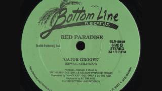Red Paradise - Gator Groove