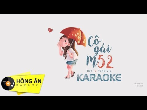 Karaoke Cô gái M52 | Huy ft  Tùng Viu | Beat Chuẩn