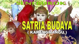 Download lagu Seni Burok SATRIA BUDAYA Karangmangu mp3