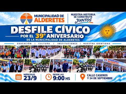 DESFILE CÍVICO DE ALDERETES | 39° ANIVERSARIO DE LA MUNICIPALIDAD | 23 DE SEPTIEMBRE