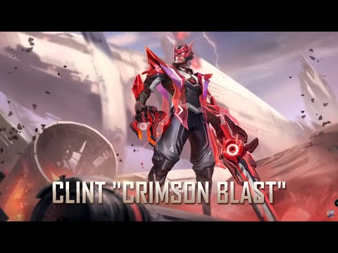 Clint "Crimson Blast" | New Collector Skin | Mobile Legends: Bang Bang
