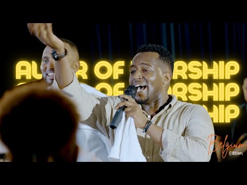 ALTAR OF WORSHIP in Brussels Part 3| Adrien Misigaro & Elysee Bigira