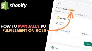 Shopify: How to Manually Put Order Fulfillment on Hold