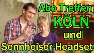 Video thumbnail for Abo Treffen Köln - XMG - Sennheiser Momentum und PC 350 SE [Vlog HD] by HellDoc