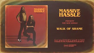 MASSIVE HASSLE - Walk of Shame (Official Visualiser Video)