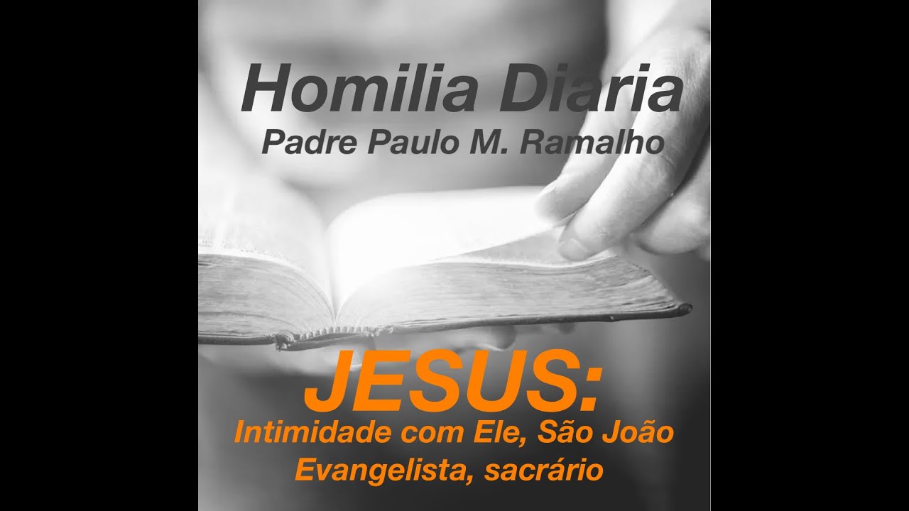 JESUS: INTIMIDADE COM ELE, SÃO JOÃO EVANGELISTA, SACRÁRIO