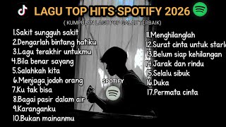 Download lagu LAGU TOP HITS SPOTIFY 2026 TERPOPULER || Kumpulan Lagu Pop Galau Terbaik 2026 Viral Tik Tok Lirik mp3 Download lagu LAGU TOP HITS SPOTIFY 2026 TERPOPULER || Kumpulan Lagu Pop Galau Terbaik 2026 Viral Tik Tok Lirik mp3