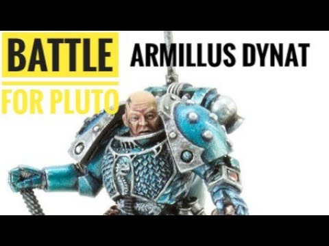 Horus Heresy: Legions: Battle of Pluto: Armillus Dynat