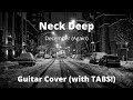 Neck Deep-December (Again) (Guitar Cover w/ TABS!)