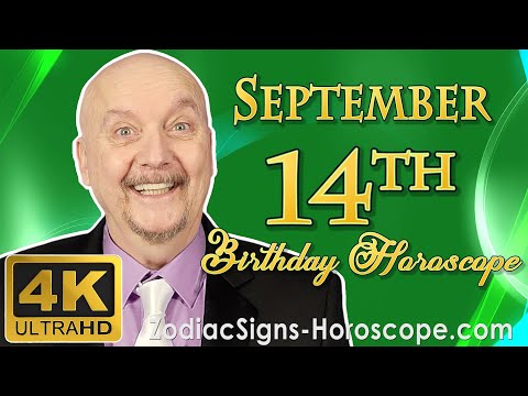 September 14 Zodiac Horoscope and Birthday Personality | September 14th Birthday Personality