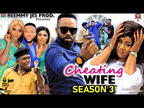 CHEATING WIFE SEASON 3 (NEW TRENDING MOVIE) Fredrick Leonard & Uju Okoli 2023 Latest Nollywood Movie