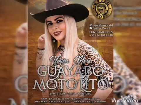 Yenifer Mora - Guayabo Motolito