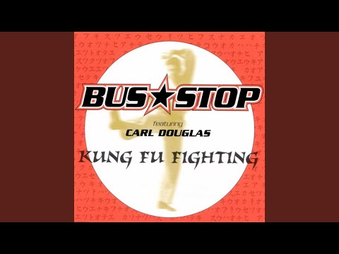 Kung Fu Fighting (Extended Mix)
