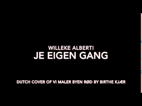 Willeke Alberti - Je eigen gang